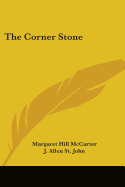 The Corner Stone