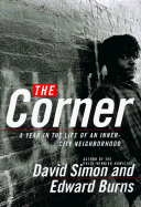 The Corner - Simon, David, and Burns, Edward
