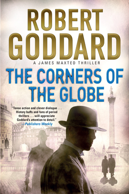 The Corners of the Globe - Goddard, Robert