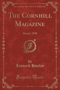 The Cornhill Magazine: March, 1920 (Classic Reprint)