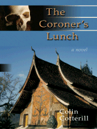 The Coroner's Lunch - Cotterill, Colin