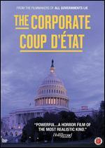 The Corporate Coup D'tat