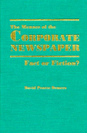 The Corporate Newspaper: Menace or Messiah? - Demers, David Pearce