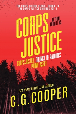 The Corps Justice Series: Books 1-3 - Cooper, C G