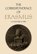 The Correspondence of Erasmus: Letters 842-992 (1518-1519)