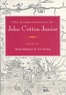 The Correspondence of John Cotton Jr.