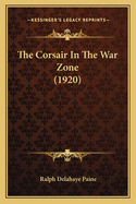 The Corsair In The War Zone (1920)