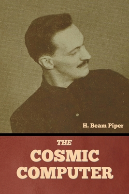 The Cosmic Computer - Piper, H Beam