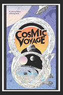 The Cosmic Voyage: Sci-Fi Coloring Book