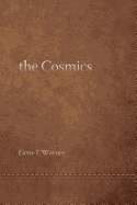 The Cosmics ... and the Origins of Consciousness