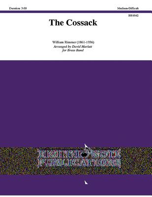 The Cossack: Conductor Score & Parts - Rimmer, William (Composer), and Marlatt, David (Composer)