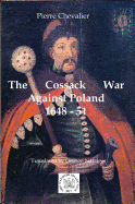 The Cossack War Against Poland 1648-51