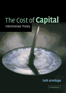 The Cost of Capital: Intermediate Theory