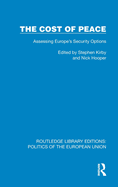 The Cost of Peace: Assessing Europe's Security Options