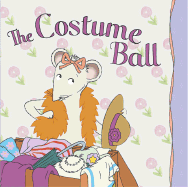 The Costume Ball - Holabird, Katharine (Text by), and Craig, Helen, and Slade, Barbara