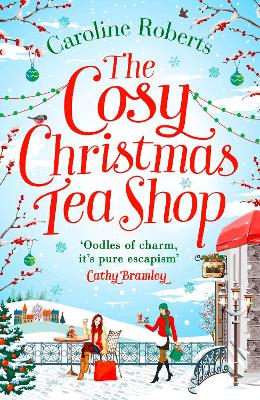 The Cosy Christmas Teashop - Roberts, Caroline