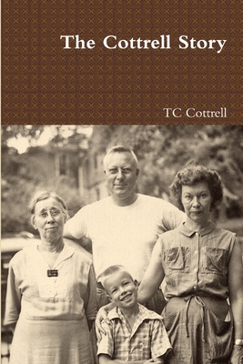 The Cottrell Story - Cottrell, TC