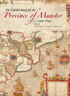 The Council Book for the Province of Munster, C.1599-1649 - Irish Manuscripts Commission