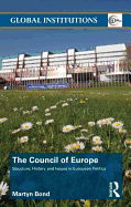 The Council of Europe: Structure, History and Issues in European Politics