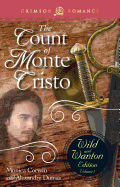 The Count of Monte Cristo: The Wild and Wanton Edition, Volume 5