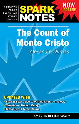 The "Count of Monte Cristo" - Dumas, Alexandre, and SparkNotes (Editor)