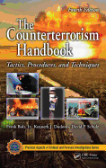 The counterterrorism handbook: tactics, procedures, and techniques