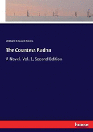 The Countess Radna: A Novel. Vol. 1, Second Edition