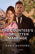 The Countess's Forgotten Marriage: Mills & Boon Historical