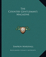 The Country Gentleman's Magazine