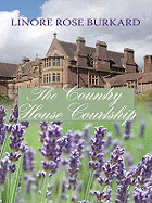 The Country House Courtship