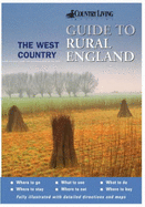 The "Country Living" Guide to Rural England: The West Country