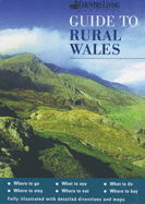 The "Country Living" Guide to Rural Wales - McCrossan, Moira, and Taylor, Hugh