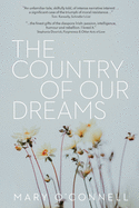 The Country of Our Dreams: a novel of Australia and Ireland