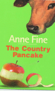 The Country Pancake - Fine, Anne