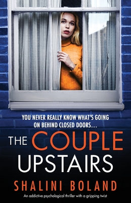 The Couple Upstairs: An addictive psychological thriller with a gripping twist - Boland, Shalini