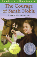 The Courage of Sarah Noble/Newbery Summer