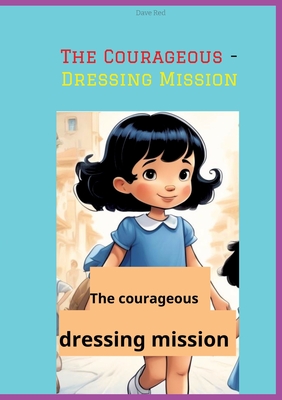 The Courageous - Dressing Mission - Red, Dave