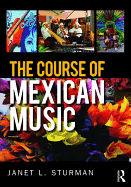 The Course of Mexican Music