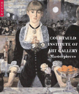 The Courtauld Gallery Masterpieces - Scala Publishers