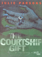 The Courtship Gift