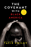 The Covenant with Black America - Ten Years Later
