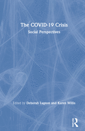 The Covid-19 Crisis: Social Perspectives