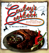 The Cowboy's Cookbook - LeBlanc, Beverly