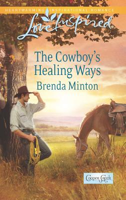 The Cowboy's Healing Ways - Minton, Brenda