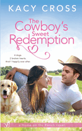 The Cowboy's Sweet Redemption