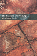 The Crack in Everything