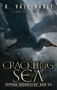 The Crackling Sea: Large Print Edition