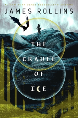The Cradle of Ice - Rollins, James