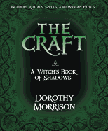 The Craft: A Witch's Book of Shadows