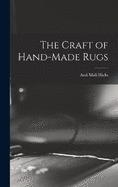 The Craft of Hand-made Rugs